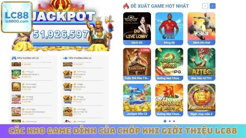 Các kho game đỉnh của chóp khi giới thiệu LC88
